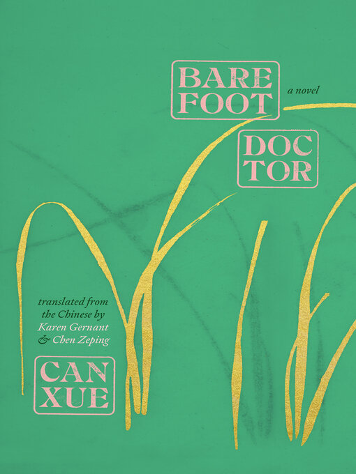 Title details for Barefoot Doctor by Can Xue - Wait list